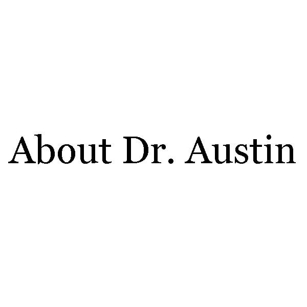 About Dr. Austin
